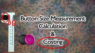 Button Line Calculation & Costing || Episode 46