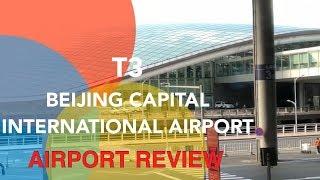 Beijing Capital International Airport | Terminal 3 PEK