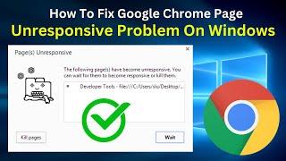 How To Fix Google Chrome Page Unresponsive Problem | Page Unresponsive Chrome Fix (Easy Way)