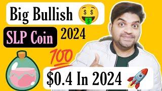 SLP Coin Bullish  | 2024 Best Coin ( SLP Coin ) Latest News Updates