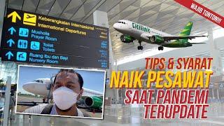 INI ATURAN CARA NAIK PESAWAT TERBARU / APRIL 2021 | NAIK PESAWAT SAAT PANDEMI COVID 19 | #VLOG #TOUR