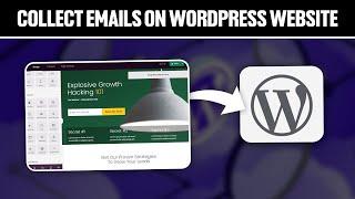 How To Collect Emails On Your Wordpress Website 2024! (Full Guide)