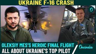 Ukraine’s Top Pilot Killed: Oleksiy 'Moonfish' Mes Killed in F-16 Crash During Russian Missile Blitz