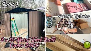 PART 1 Budget Friendly Outdoor Metal Shed Build + Small Home Updates | HOME SWEEP HOME