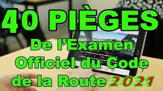 40 Pieges de l'Examen officiel du Code de la Route | 2021 | permis de conduire  