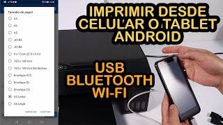 Impresión Movilpor USB, Bluetooth y WI-FI | Desde Celular o Tablet Android | USB micro y USB tipo C