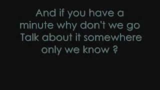 Keane - Somewhere Only We Know (Lyrics)