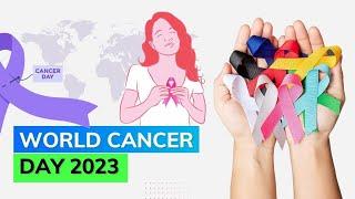 World Cancer Day 2023: Know All About This Year's Theme