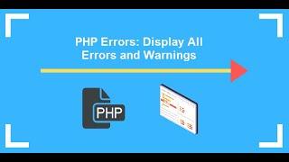 PHP Error Reporting: How to Enable & Display All Errors / Warnings | PHP