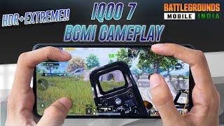 IQ007 BGMI TEST HDR+EXTREME 60 FPS CLAW + GYRO GAMEPLAY!! 