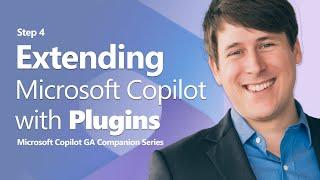 Extending Microsoft Copilot - Connecting Data Sources and Plugins