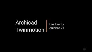 Archicad Twinmotion Live Link