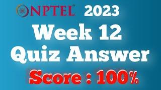 NPTEL Week 12 Introduction to Internet Of Things Assignment Answers | Jul-Dec 2023