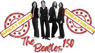 "The Beatles 150" Series Big Announcement