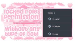 ๑︰How to lock roles on Discord!・﹒୨୧