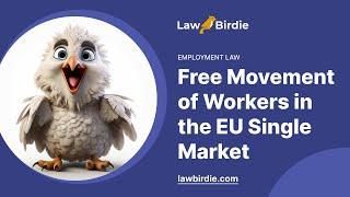 Free Movement of Workers in the EU Single Market - Essay Example