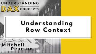 Understanding Row Context in DAX using Power BI