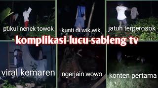 komplikasi momen lucu sableng tv