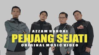 PEJUANG SEJATI - AZZAM HAROKI (OFFICIAL MUSIC VIDEO)