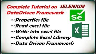 Properties file | Read Excel | Write Excel | Excel Library | DataDriven Framework in Selenium