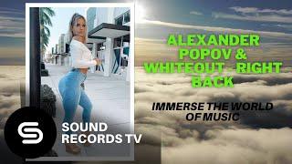 Alexander Popov & Whiteout - Right Back