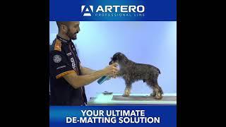 ARTERO  Matt-X De-Matting Conditioner & De-Matting Slicker