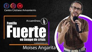  EN VIVO/CCAVIVAMIENTO /MOISES ANGARITA/MARTES 3 DE NOV 7PM/TEMA:FAMILIA FUERTE EN TIEMPO DE CRISI