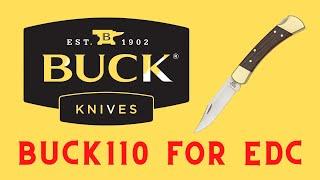 Buck 110 For EDC #edc #knifelife