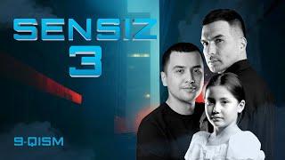 Sensiz 9-qism (3 Mavsum)