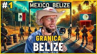 KRAJ o ZŁEJ sławie! NIEPRZEWIDYWALNA granica z BELIZE! Opuszczam Meksyk