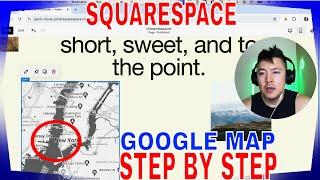   How To Add Google Maps Location To Squarespace Website 