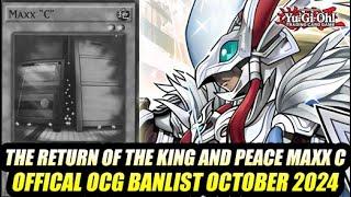 The Return Of The King And PEACE Maxx "C" Yu-Gi-Oh! OFFICIAL OCG Banlist October 2024