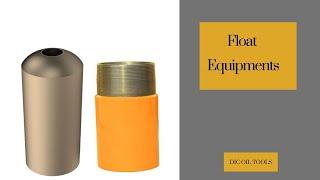 Float Equipment | Oilfield | DIC Oil Tools