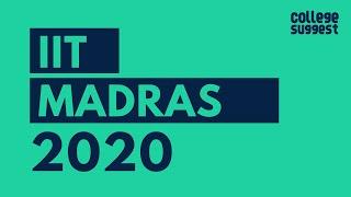 IIT Madras - Review 2020 | Students | Faculty | Placements | Recruiters | Campus Life