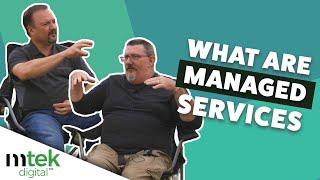 What are managed services?