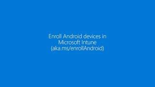 Set up Android Work Profile on your device using Microsoft Intune