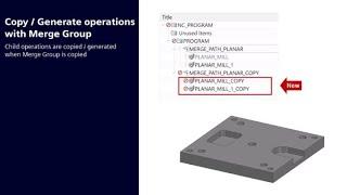 Copy / Generate Child Operations with Merge Group in NX CAM