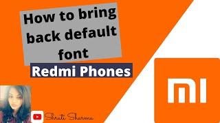 How to change font on Mi phones and to bring back the default font (2020)
