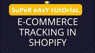 The Best Google Analytics (GA4) E-commerce Tracking For Shopify (Easy Method)