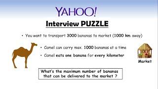 YAHOO Interview Puzzle || Camel and Bananas || Logic + Optimization