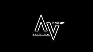 Welcome to VidFlow Mastery - Intro