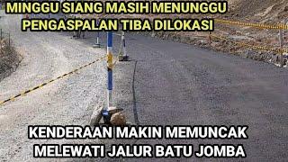 Batu Jomba Terbaru // Meskipun Jalan Dua Jalur Namun Belum Bisa Dilewati Kenderaan