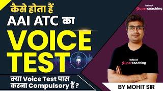 AAI ATC Voice Test | Voice Test Complete Information | How to Crack AAI Voice Test Sample |Mohit Sir