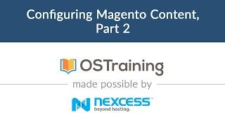 Magento 2 Beginner Class, Lesson #7: Configuring Magento Content, Part 2