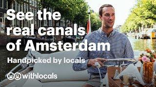 The REAL #Amsterdam #Canals  how to enjoy them, according to the locals  #withlocals