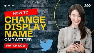 How To Change Twitter Display Name & @ Handle | Step-by-step video