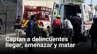 Captan a delincuentes llegar, amenazar y matar