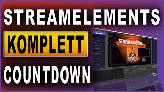 StreamElements Komplettkurs 2021: #09 Overlay - Countdown