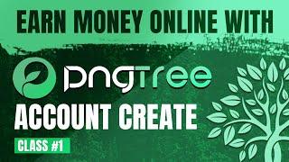 How To Make Pngtree Contributor Account And Earn Money Online | Hindi/Urdu | Class 1