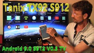 Tanix TX92 Android 9 TV Amlogic S912. V03 Mod Firmware SuperSU Root StatusBar Wi-fi Qualcomm QCA9377
